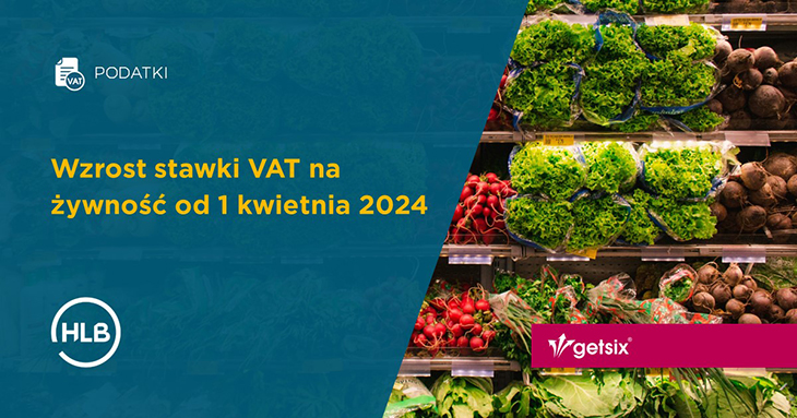 Wzrost stawki VAT na żywność od 1 kwietnia 2024