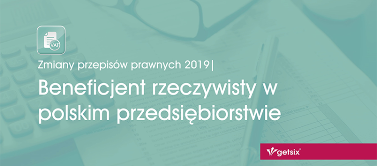 Beneficjent rzeczywisty w polskim przedsiębiorstwie