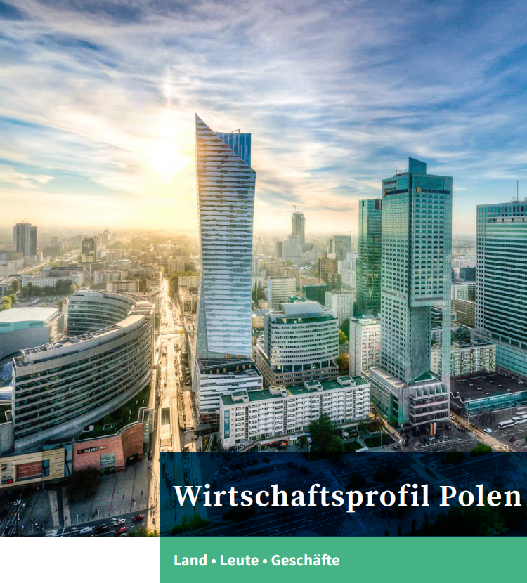 getsix® | German-Polish Chamber of Commerce (AHK Poland) has published a German-language ‘Economic Profile Poland’