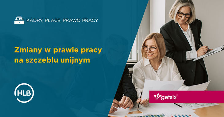 Zmiany w prawie pracy na szczeblu unijnym