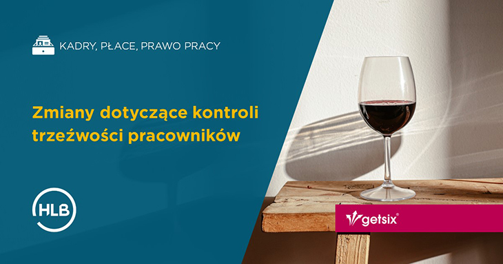 Zmiany dotyczące kontroli trzeźwości pracowników