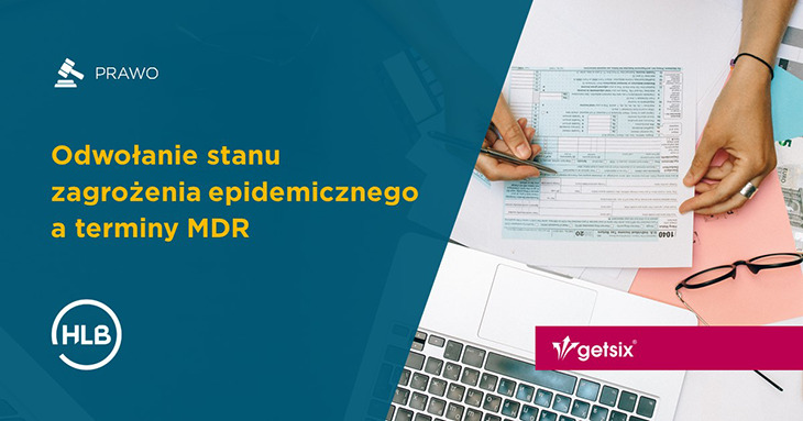 Odwołanie stanu zagrożenia epidemicznego a terminy MDR