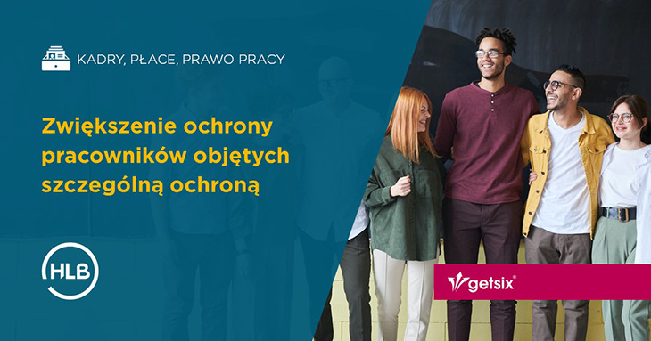 Zwiększenie ochrony pracowników objętych szczególną ochroną