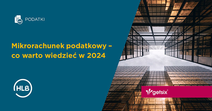 Mikrorachunek podatkowy – co warto wiedzieć w 2024