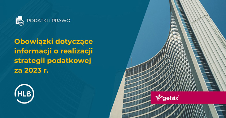 Obowiązki dotyczące informacji o realizacji strategii podatkowej za 2023 r.