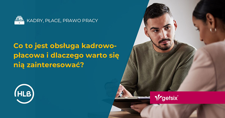 Co to jest obsługa kadrowo-płacowa i dlaczego warto się nią zainteresować?