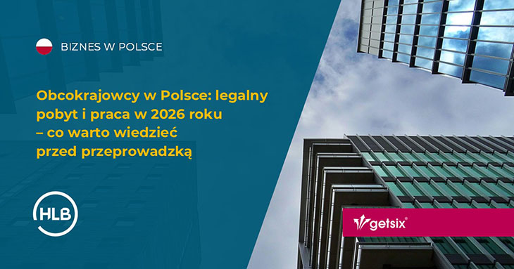 Obcokrajowcy w Polsce: legalny pobyt i praca w 2026 roku – co warto wiedzieć przed przeprowadzką