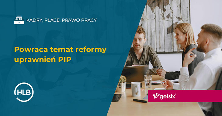 Powraca temat reformy uprawnień PIP