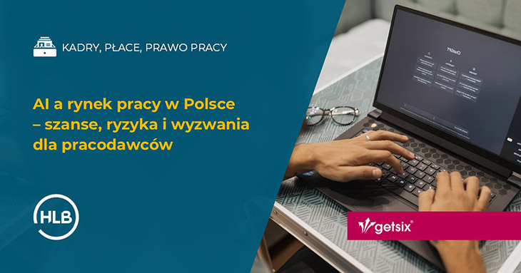 AI a rynek pracy w Polsce – szanse, ryzyka i wyzwania dla pracodawców